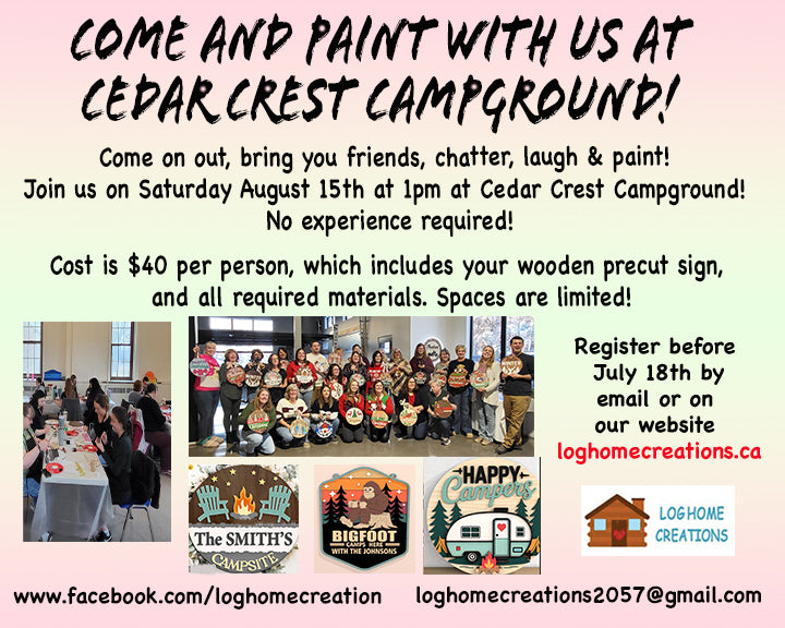 Private Camper's Paint Event - Cedar Crest Campground Paint Event - Saturday August 15th
