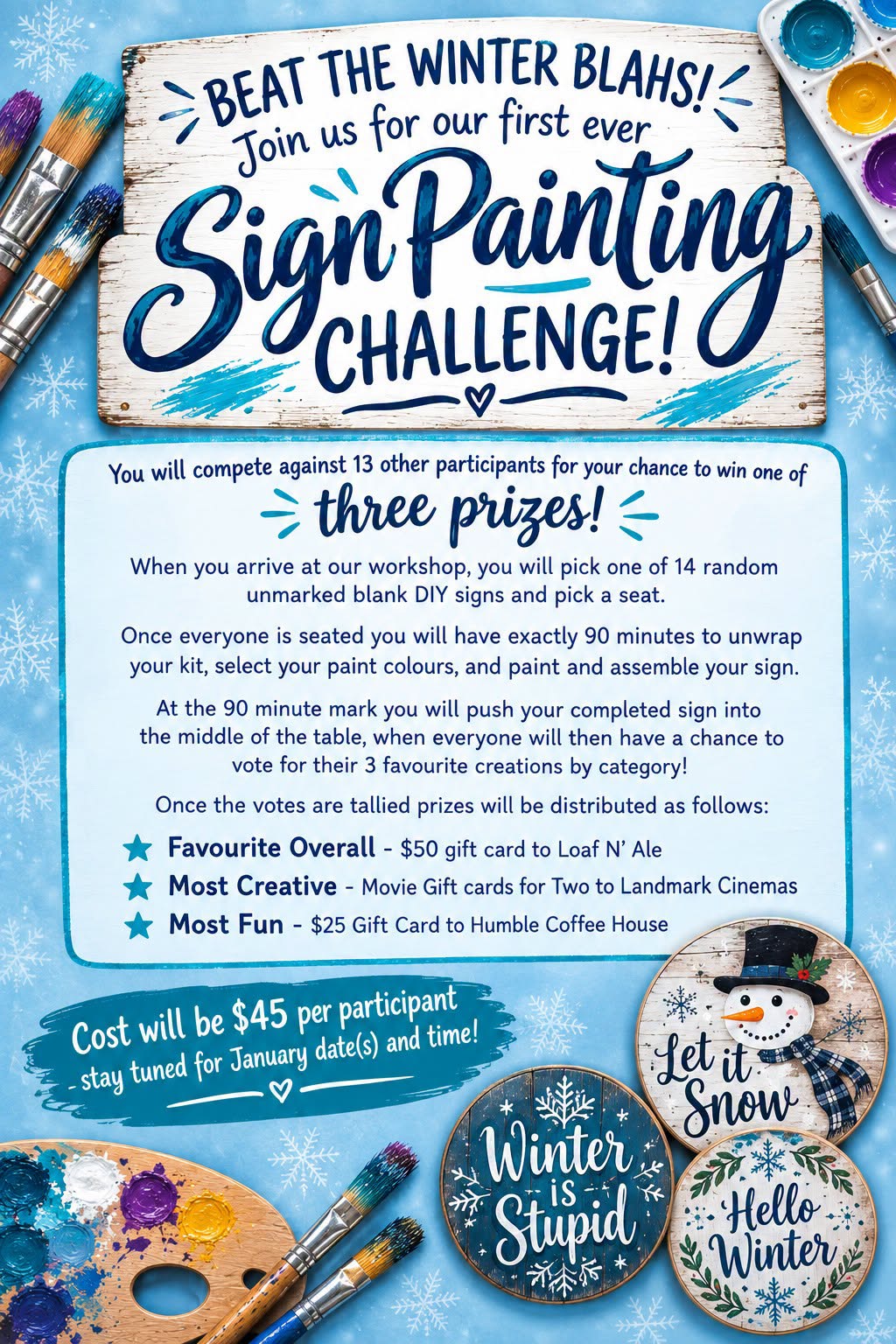 Sign Painting Challenge - Beat Those Winter Blues and Compete For A Prize!